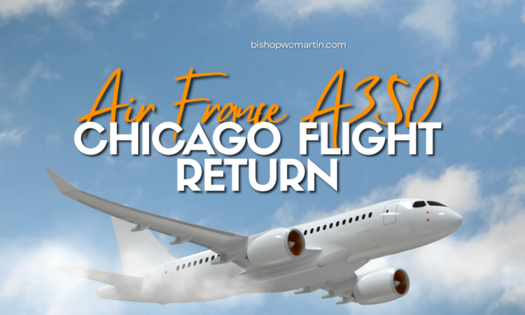 Air France A350 Chicago Flight Return
